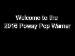 Welcome to the 2016 Poway Pop Warner