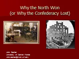Why the North Won  (or Why the Confederacy Lost)