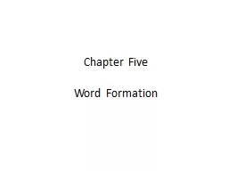 Chapter Five Word Formation