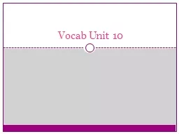 Vocab  Unit 10 Acquiesce
