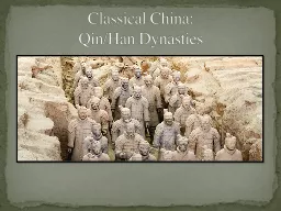 Classical China: Qin/Han Dynasties