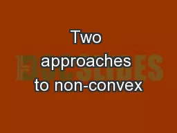Two approaches to non-convex