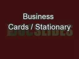 Business Cards / Stationary