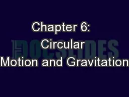 Chapter 6:  Circular Motion and Gravitation