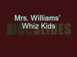 Mrs. Williams’ Whiz Kids