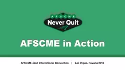 Welcome! AFSCME in Action Goals