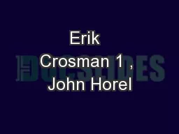Erik  Crosman 1 , John Horel