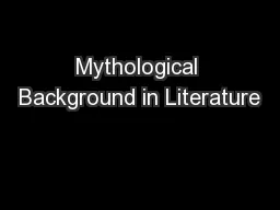 Mythological Background in Literature