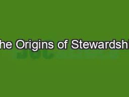 The Origins of Stewardship
