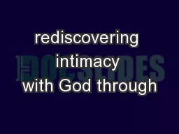 rediscovering  intimacy  with God through