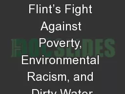 Politically Unhealthy: Flint’s Fight Against Poverty, Environmental Racism, and Dirty Water