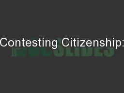 Contesting Citizenship:
