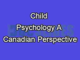 Child Psychology A Canadian Perspective