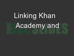 Linking Khan  Academy and