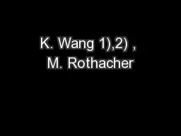 K. Wang 1),2) , M. Rothacher