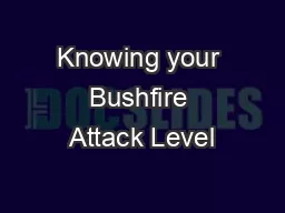 Knowing your Bushfire Attack Level