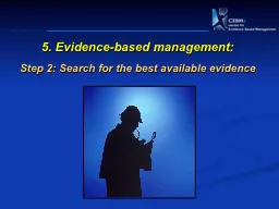 5 .  Evidence-based management: