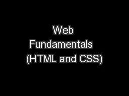 Web Fundamentals  (HTML and CSS)