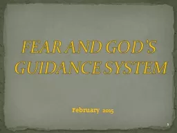 FEAR AND GOD’S  GUIDANCE SYSTEM
