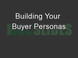 Building Your Buyer Personas
