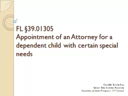 FL §39.01305  Appointment of an Attorney for a dependent child with certain special needs