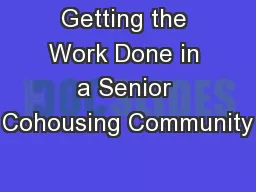 Getting the Work Done in a Senior Cohousing Community