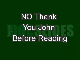 NO Thank You John Before Reading
