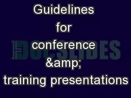 Guidelines for conference & training presentations
