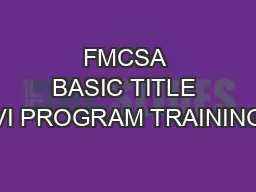 FMCSA BASIC TITLE VI PROGRAM TRAINING
