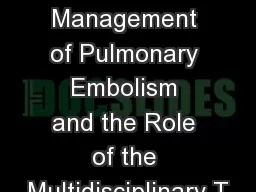 Approach to Interventional Management of Pulmonary Embolism and the Role of the Multidisciplinary