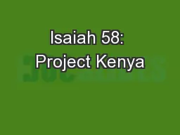 Isaiah 58: Project Kenya