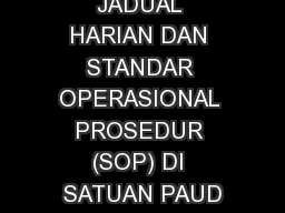 PENYUSUNAN JADUAL HARIAN DAN STANDAR OPERASIONAL PROSEDUR (SOP) DI SATUAN PAUD