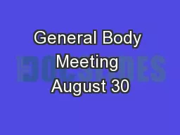 General Body Meeting August 30