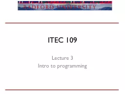 ITEC 109 Lecture  3 Intro to programming