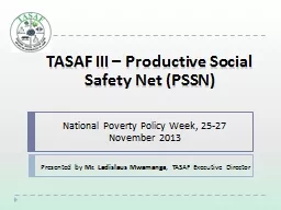 TASAF III – Productive Social       Safety Net (PSSN)