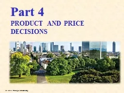 Part 4 PRODUCT AND PRICE DECISIONS