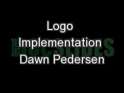 Logo Implementation Dawn Pedersen
