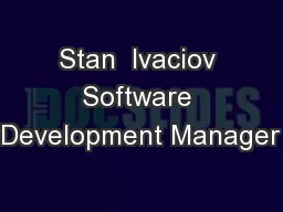 Stan  Ivaciov Software Development Manager