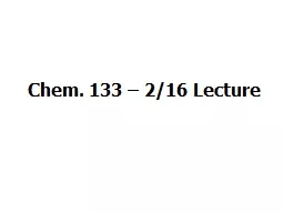 Chem. 133 –  2/28  Lecture