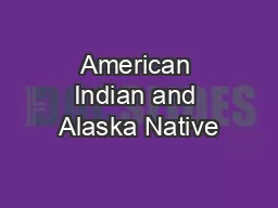American Indian and Alaska Native