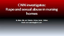 CNN investigates:  Rape and sexual abuse in nursing homes