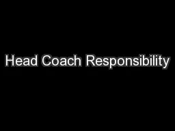 Head Coach Responsibility