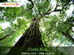 Costa Rica June 15, 2017 - June 23, 2017