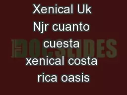 Cheapest Xenical Uk Njr cuanto cuesta xenical costa rica oasis