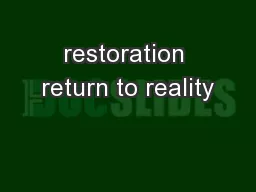 restoration return to reality