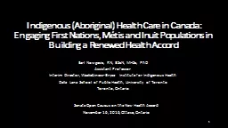 Indigenous (Aboriginal) Health Care in Canada: Engaging First Nations, Métis and Inuit