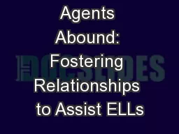 Double Agents Abound: Fostering Relationships to Assist ELLs