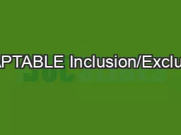 ADAPTABLE Inclusion/Exclusion