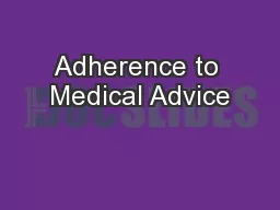 Adherence to Medical Advice