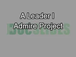 A Leader I Admire Project